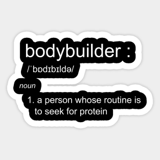 Funny bodybuilder definition shirt Sticker